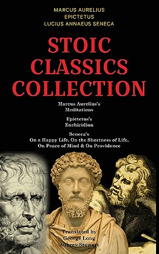 9789355223739: Stoic Classics Collection: Marcus Aurelius’s Meditations, Epictetus’s Enchiridion, Seneca’s On a Happy Life, On the Shortness of Life, On Peace of Mind & On Providence