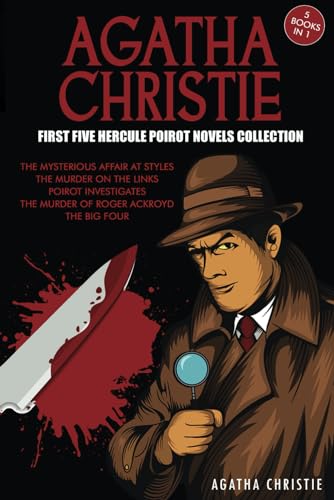 Stock image for Agatha Christie First Five Hercule Poirot Novels Collection: The Mysterious Affair at Styles, The Murder on the Links, Poirot Investigates, The Murder of Roger Ackroyd, The Big Four for sale by GF Books, Inc.