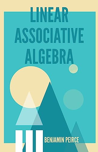 Imagen de archivo de Linear Associative Algebra [Soft Cover ] a la venta por booksXpress