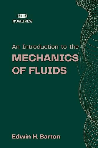 Beispielbild fr An Introduction to the Mechanics of Fluids [Soft Cover ] zum Verkauf von booksXpress