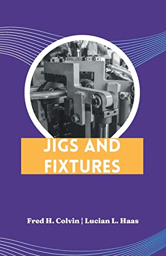 Imagen de archivo de Jigs and Fixtures a la venta por GreatBookPrices