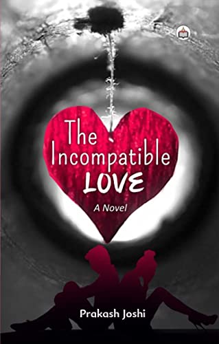 Stock image for The Incompatible Love A Novel for sale by Books in my Basket