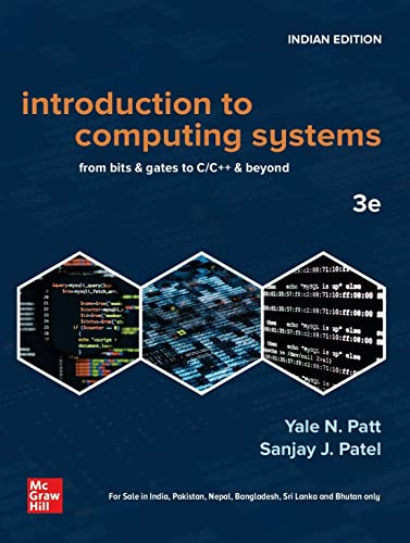 Stock image for Introduction To Computing Systems : From Bits And Gates 3Rd Edition for sale by Books in my Basket