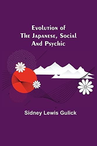 Imagen de archivo de Evolution Of The Japanese, Social And Psychic a la venta por Lucky's Textbooks