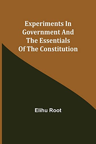Imagen de archivo de Experiments in Government and the Essentials of the Constitution a la venta por Lucky's Textbooks