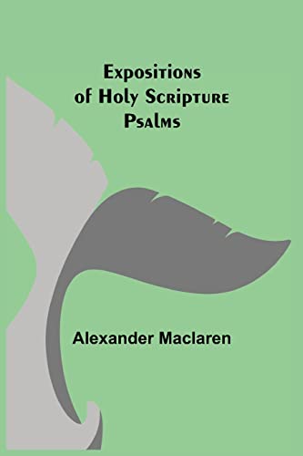 Imagen de archivo de Expositions of Holy Scripture: Psalms a la venta por Lucky's Textbooks