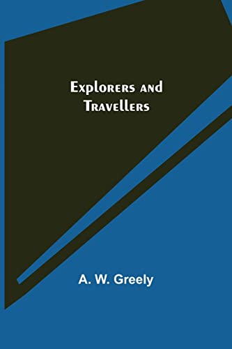 Beispielbild fr Explorers and Travellers zum Verkauf von Lucky's Textbooks