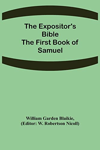 9789355342386: The Expositor's Bible: The First Book of Samuel