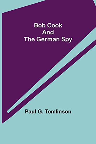 9789355342928: Bob Cook and the German Spy