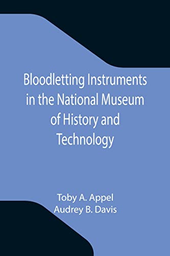 Stock image for Bloodletting Instruments in the National Museum of History and Technology for sale by Lucky's Textbooks