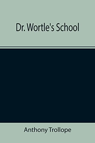 Stock image for Dr. Wortle's School for sale by Lucky's Textbooks