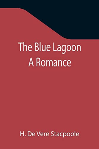 9789355344113: The Blue Lagoon: A Romance