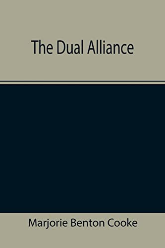 Stock image for The Dual Alliance for sale by Lucky's Textbooks