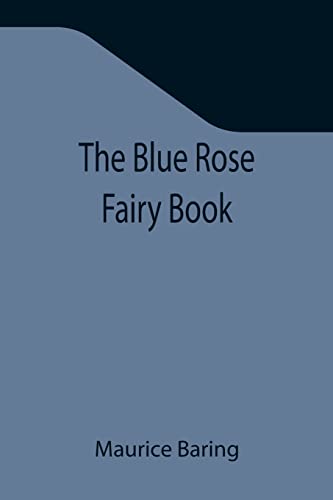 Stock image for The Blue Rose Fairy Book for sale by ThriftBooks-Atlanta