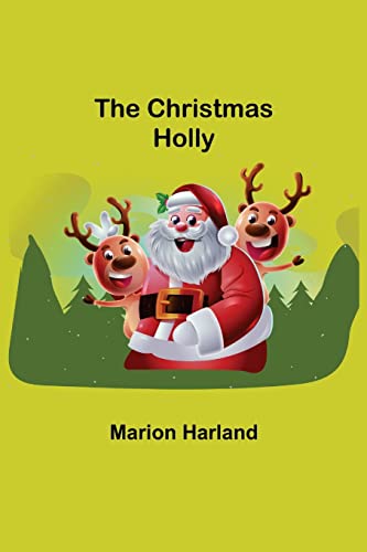 Imagen de archivo de The Christmas Holly a la venta por Books Puddle