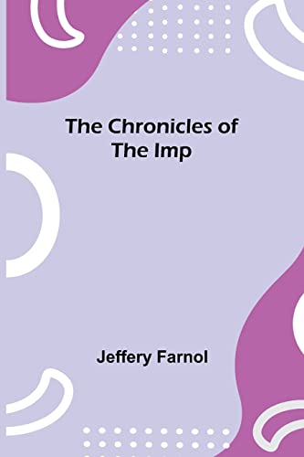 Stock image for The Chronicles of the Imp for sale by GF Books, Inc.