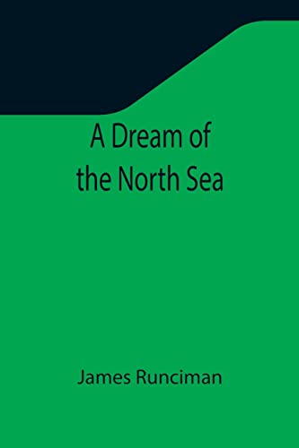 Beispielbild fr A Dream of the North Sea zum Verkauf von Lucky's Textbooks