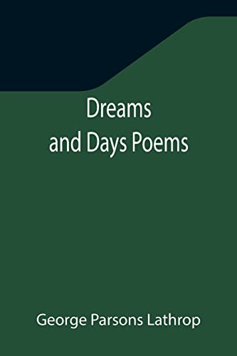 Beispielbild fr Dreams and Days Poems zum Verkauf von Ergodebooks