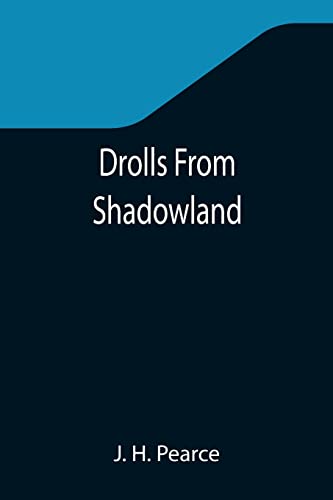 Imagen de archivo de Drolls From Shadowland a la venta por Books Puddle