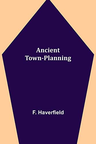 Imagen de archivo de Ancient Town-Planning a la venta por Lucky's Textbooks