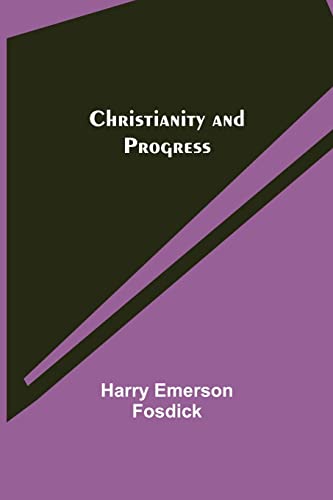 Stock image for Christianity and Progress for sale by Lucky's Textbooks