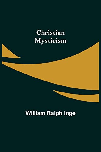 Stock image for Christian Mysticism for sale by Lucky's Textbooks
