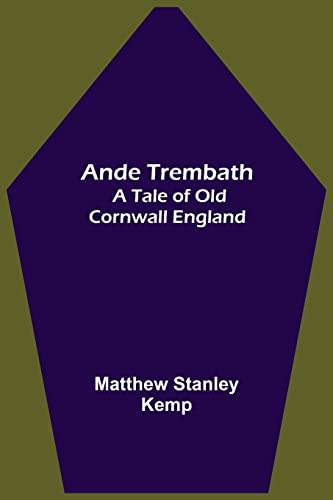 9789355348272: Ande Trembath: A Tale of Old Cornwall England