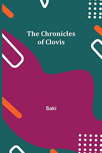 Stock image for The Chronicles of Clovis for sale by Lucky's Textbooks