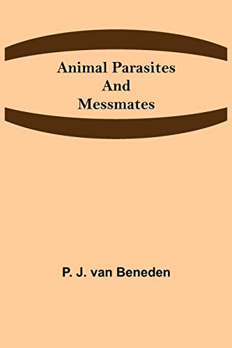 Imagen de archivo de Animal Parasites and Messmates a la venta por Lucky's Textbooks