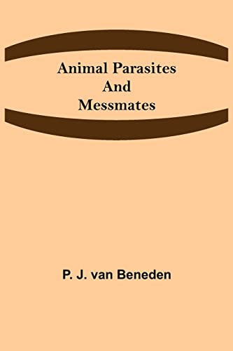 9789355349668: Animal Parasites and Messmates