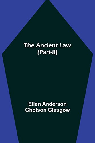 Beispielbild fr The Ancient Law (Part-II) zum Verkauf von ThriftBooks-Atlanta