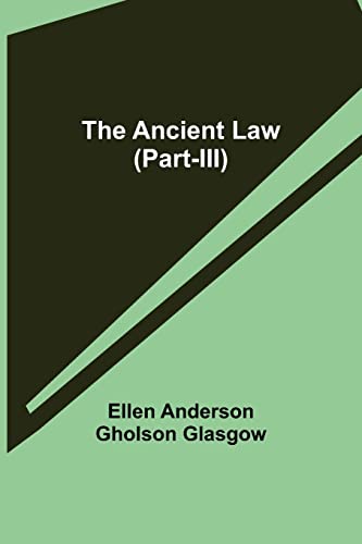 Beispielbild fr The Ancient Law (Part-III) zum Verkauf von ThriftBooks-Atlanta