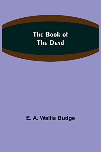 Stock image for The Book of the Dead for sale by GF Books, Inc.