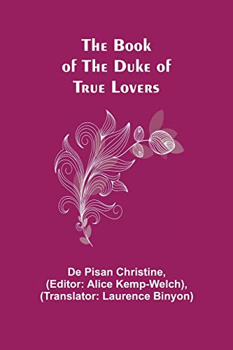 Beispielbild fr The Book of the Duke of True Lovers zum Verkauf von Lucky's Textbooks