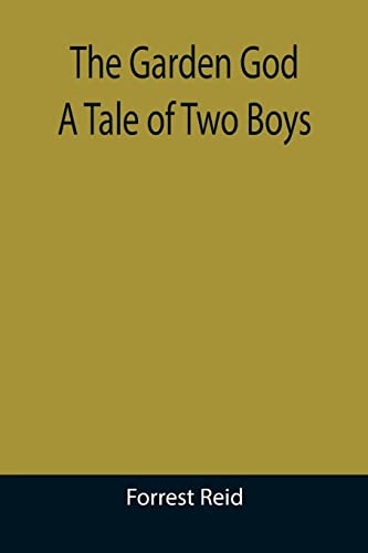 Beispielbild fr The Garden God: A Tale of Two Boys zum Verkauf von Book Deals