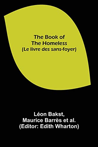 Imagen de archivo de The Book of the Homeless (Le livre des sans-foyer) a la venta por Lucky's Textbooks