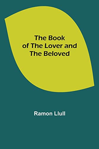 Beispielbild fr The Book of the Lover and the Beloved zum Verkauf von Lucky's Textbooks