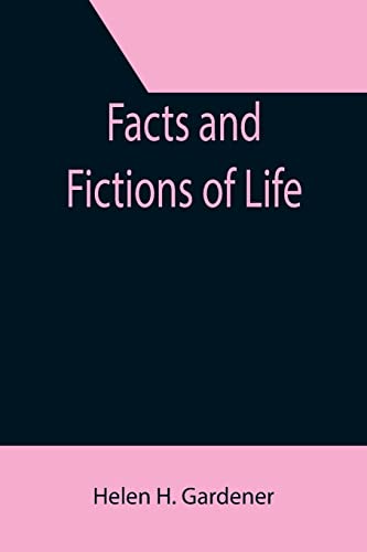Imagen de archivo de Facts And Fictions Of Life a la venta por Lucky's Textbooks