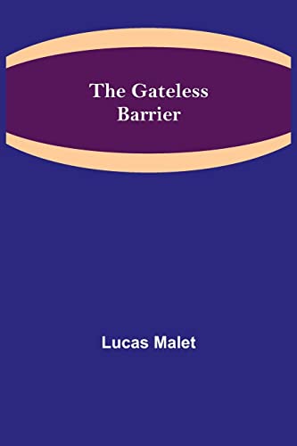 Imagen de archivo de The Gateless Barrier a la venta por Lucky's Textbooks