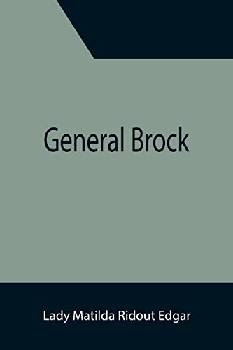 Imagen de archivo de General Brock a la venta por Lucky's Textbooks