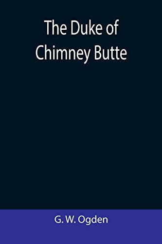 Stock image for The Duke Of Chimney Butte for sale by Lucky's Textbooks