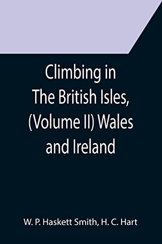 Imagen de archivo de Climbing in The British Isles, (Volume II) Wales and Ireland a la venta por Lucky's Textbooks
