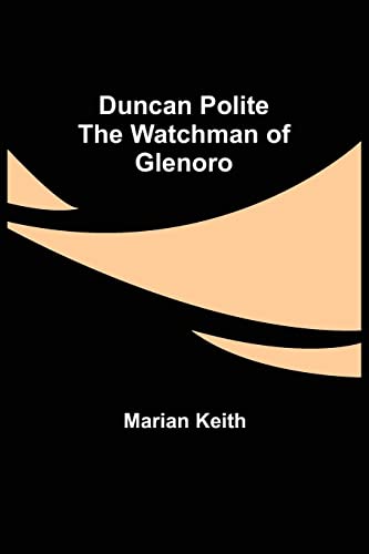 9789355395238: Duncan Polite The Watchman of Glenoro