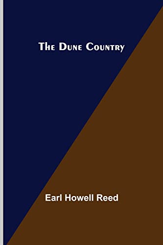 Beispielbild fr The Dune Country zum Verkauf von Lucky's Textbooks