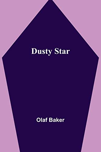 Imagen de archivo de Dusty Star a la venta por Lucky's Textbooks