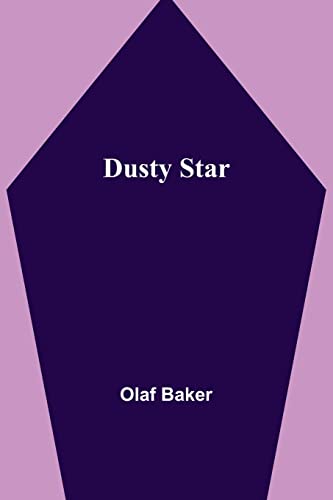 Stock image for Dusty Star for sale by Lucky's Textbooks