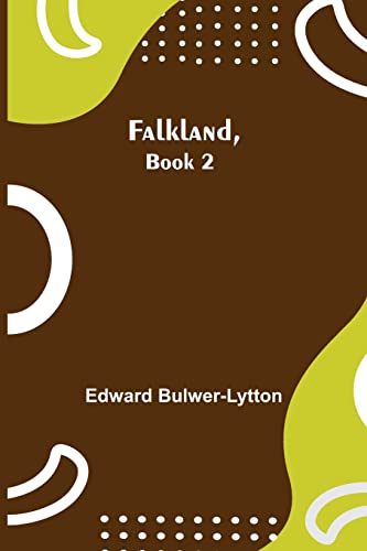 Stock image for Falkland, Book 2. for sale by Lucky's Textbooks
