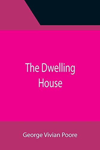 Imagen de archivo de The Dwelling House a la venta por Lucky's Textbooks