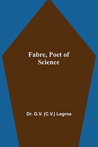 Imagen de archivo de Fabre, Poet of Science a la venta por Lucky's Textbooks