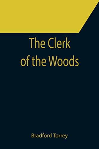 Stock image for The Clerk of the Woods for sale by Lucky's Textbooks